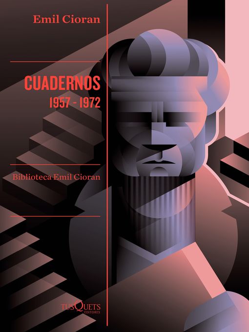 Title details for Cuadernos. 1957-1972 by Emil Cioran - Available